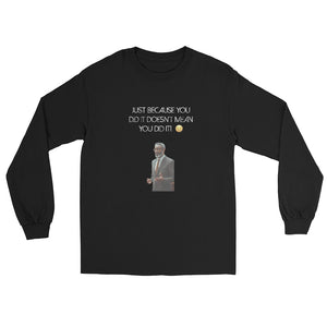 Lawyer Fees Long Sleeve Tee