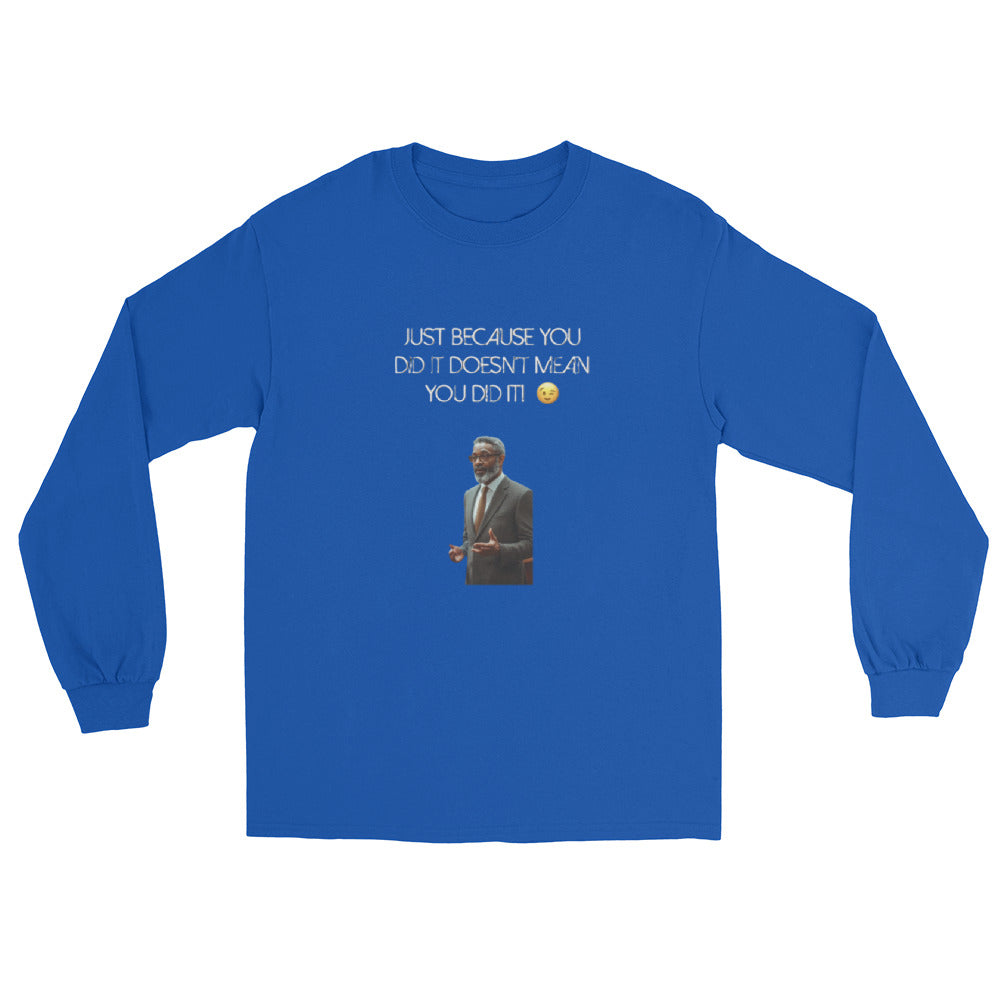 Lawyer Fees Long Sleeve Tee